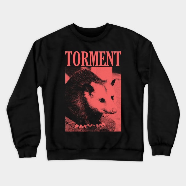 Torment Opossum Crewneck Sweatshirt by giovanniiiii